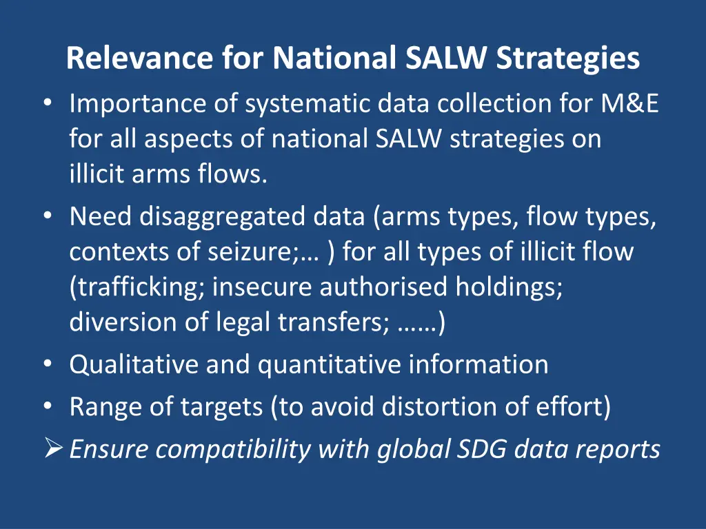 relevance for national salw strategies importance