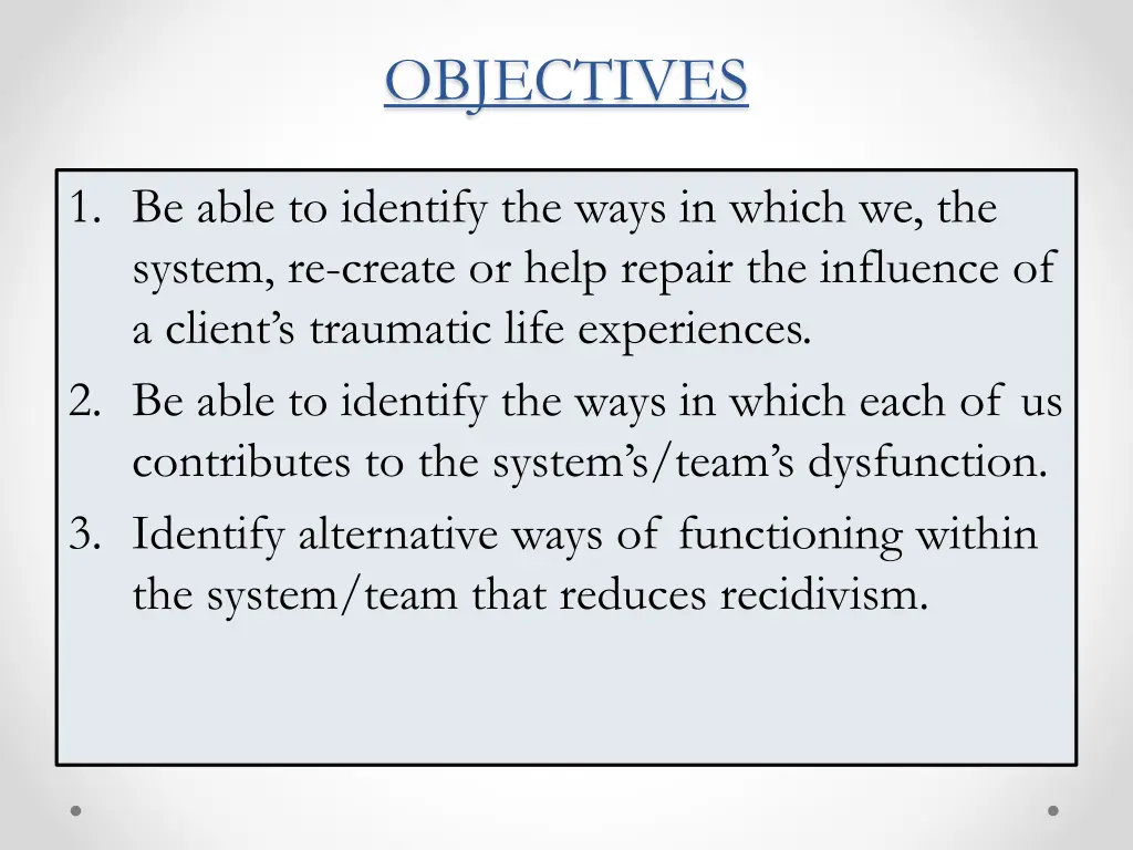 objectives