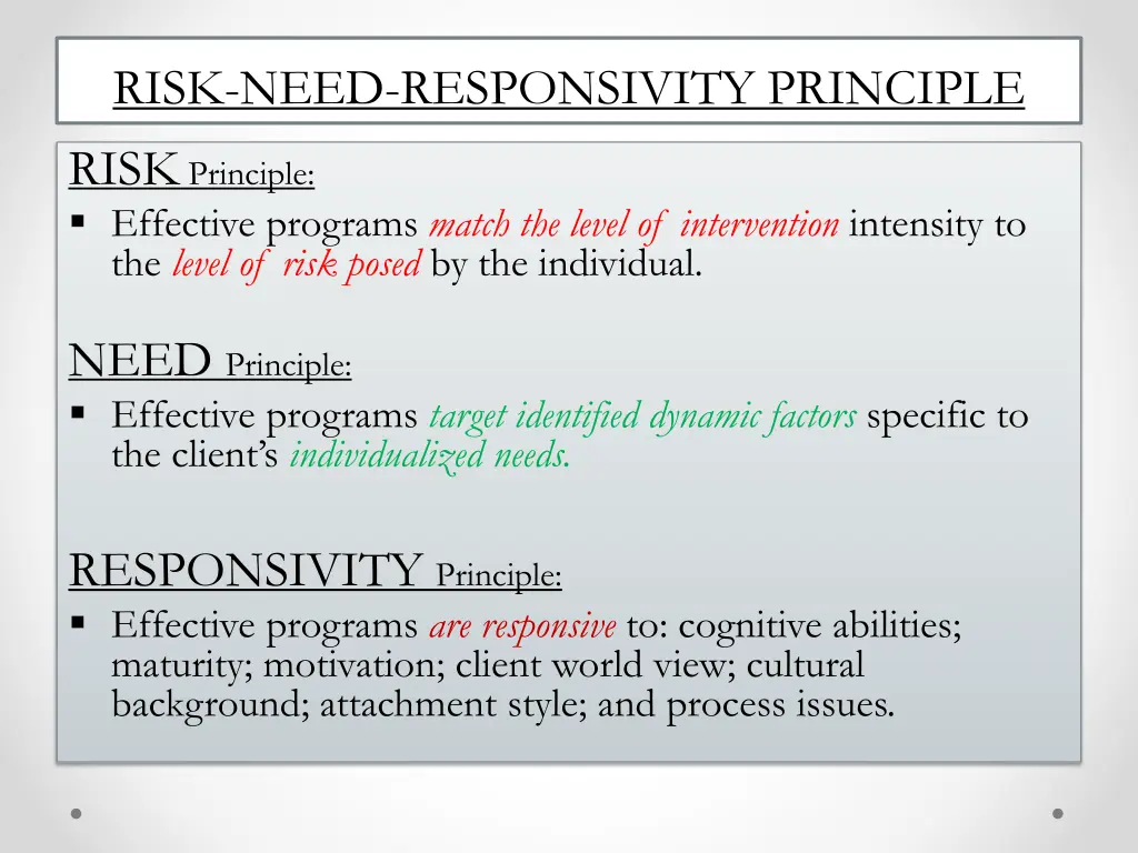 risk need responsivity principle risk principle