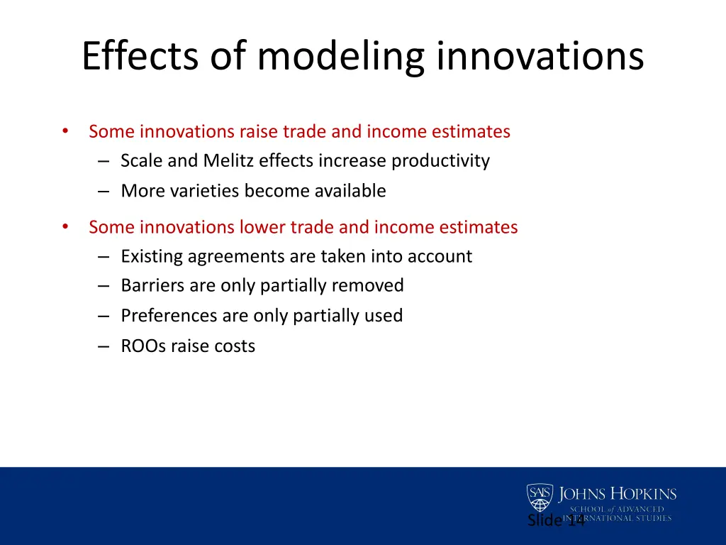 effects of modeling innovations