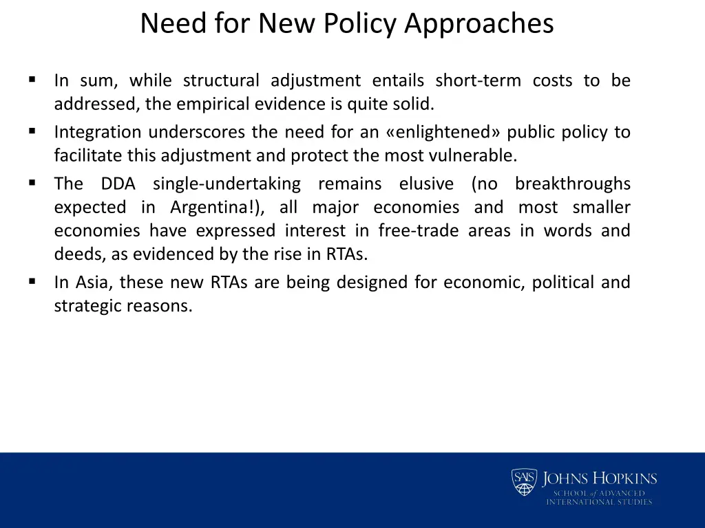 need for new policy approaches