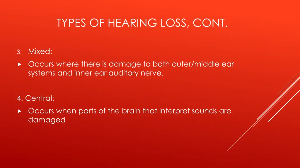 types of hearing loss cont