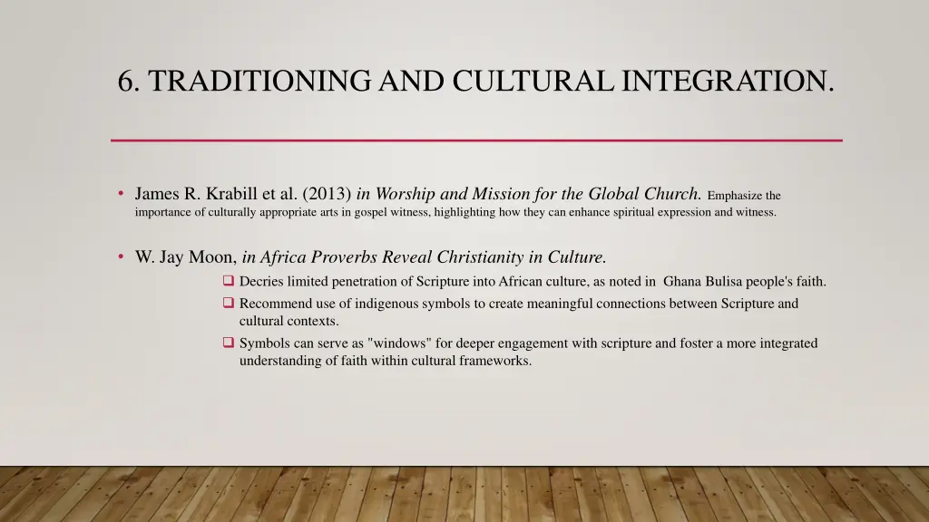 6 traditioning and cultural integration