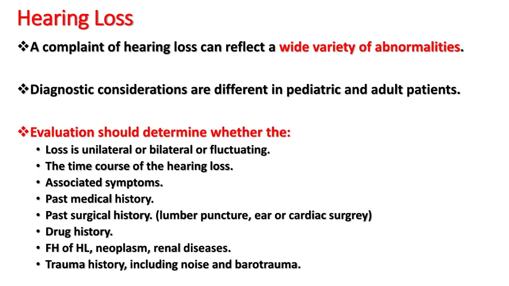 hearing loss hearing loss a complaint of hearing