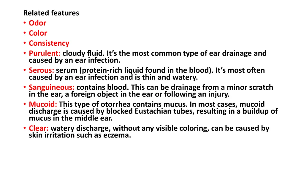 related features odor color consistency purulent