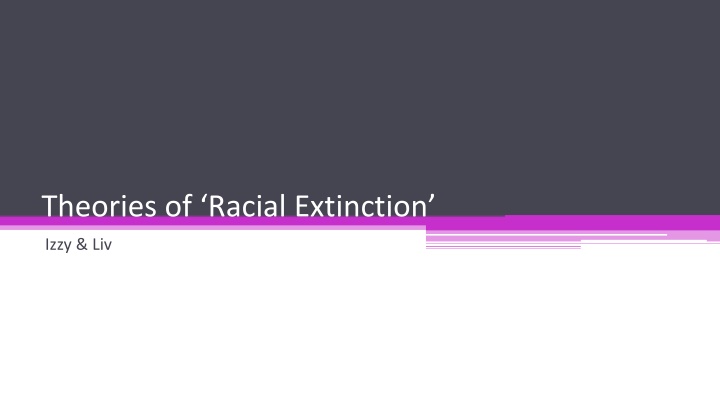 theories of racial extinction