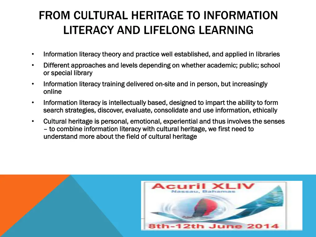 from cultural heritage to information literacy