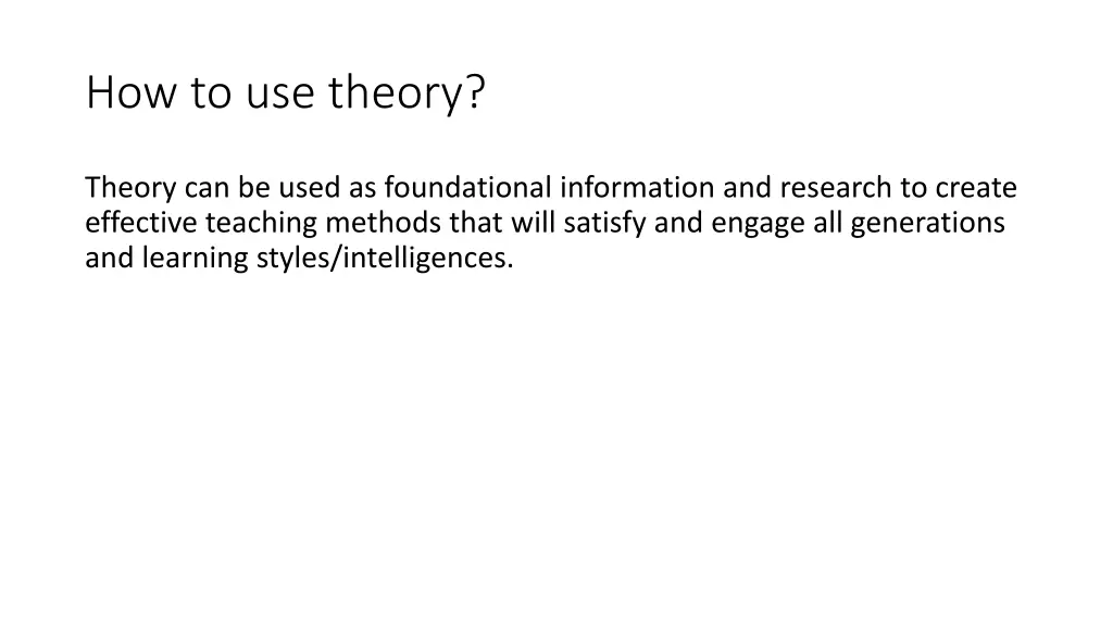 how to use theory