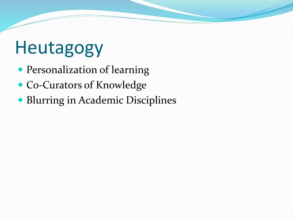 heutagogy