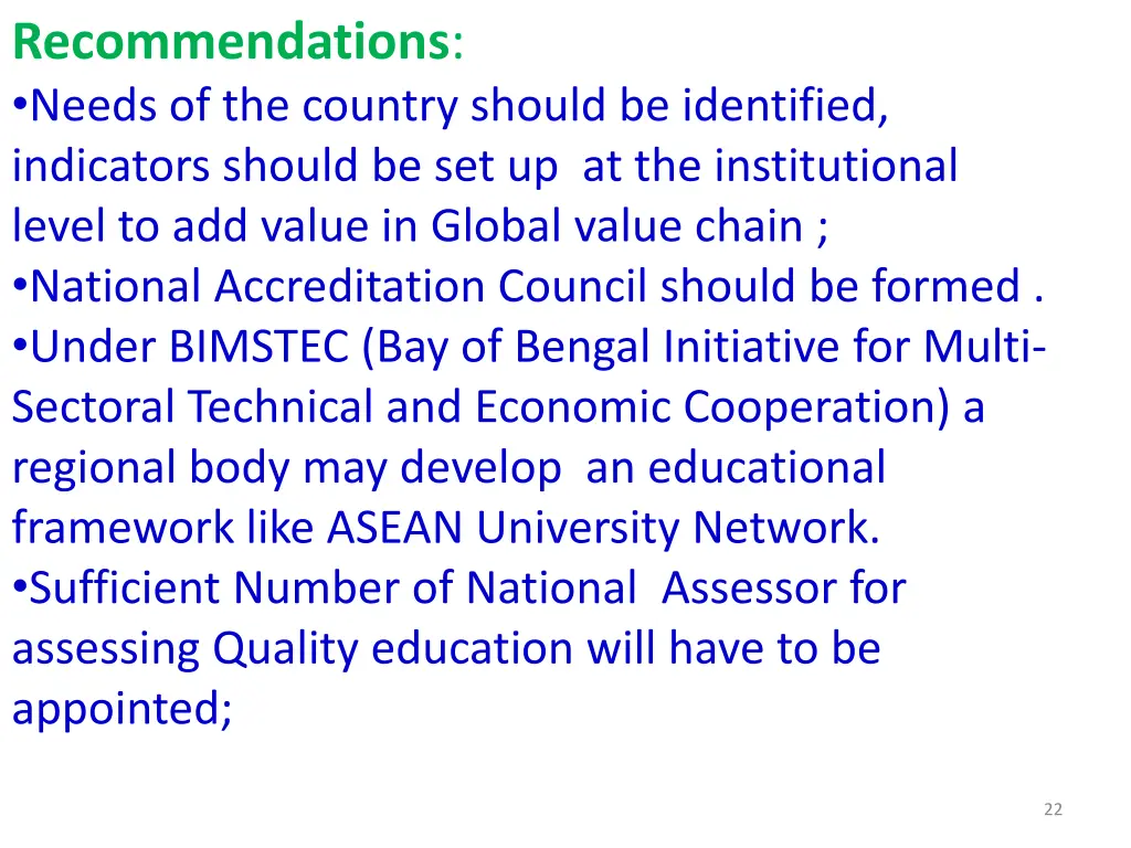 recommendations needs of the country should