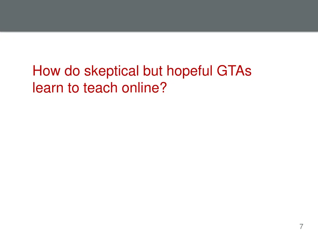 how do skeptical but hopeful gtas learn to teach