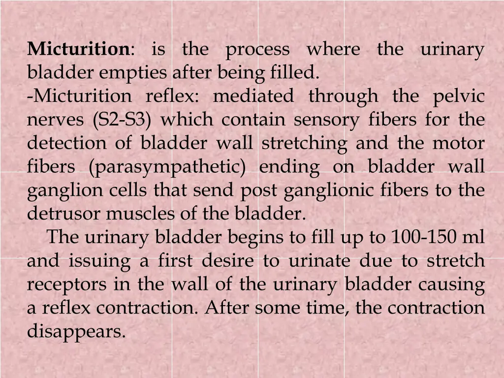 micturition is the process where the urinary