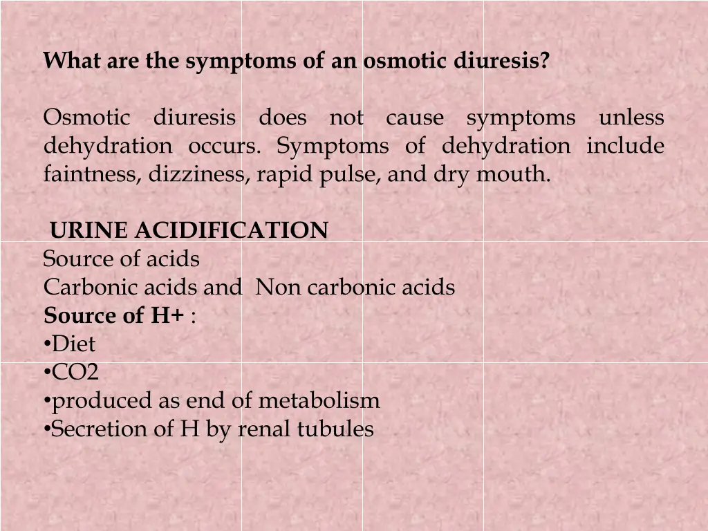 what are the symptoms of an osmotic diuresis