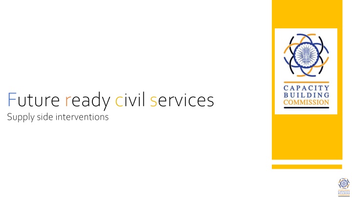 future ready civil services supply side