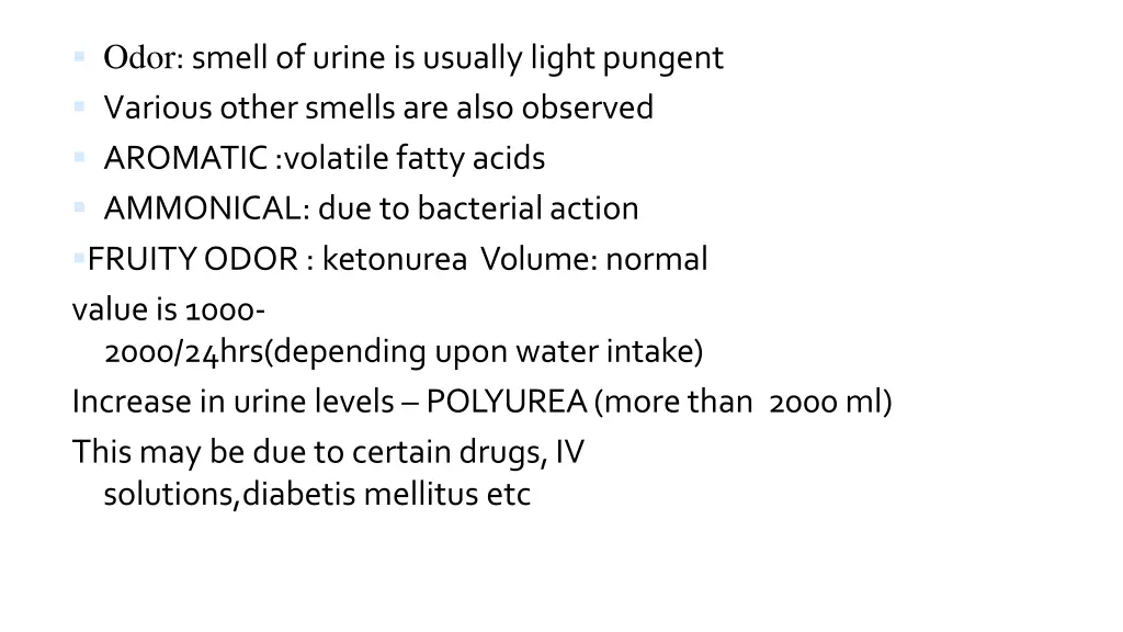 odor smell of urine is usually lightpungent