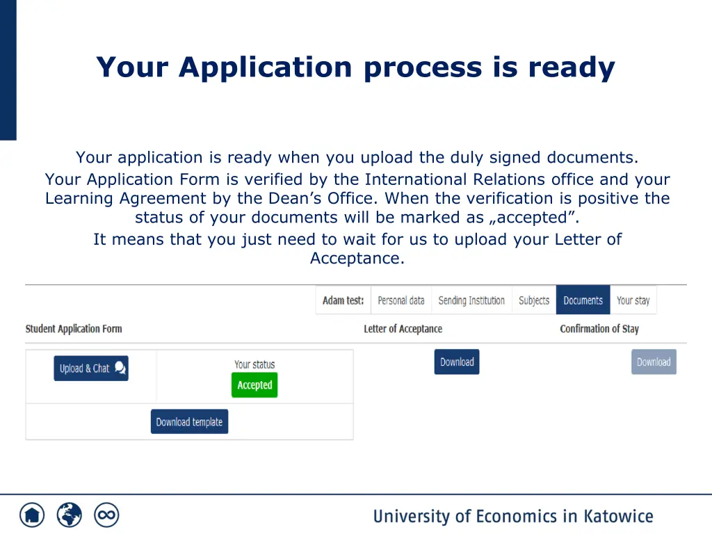 your application process is ready