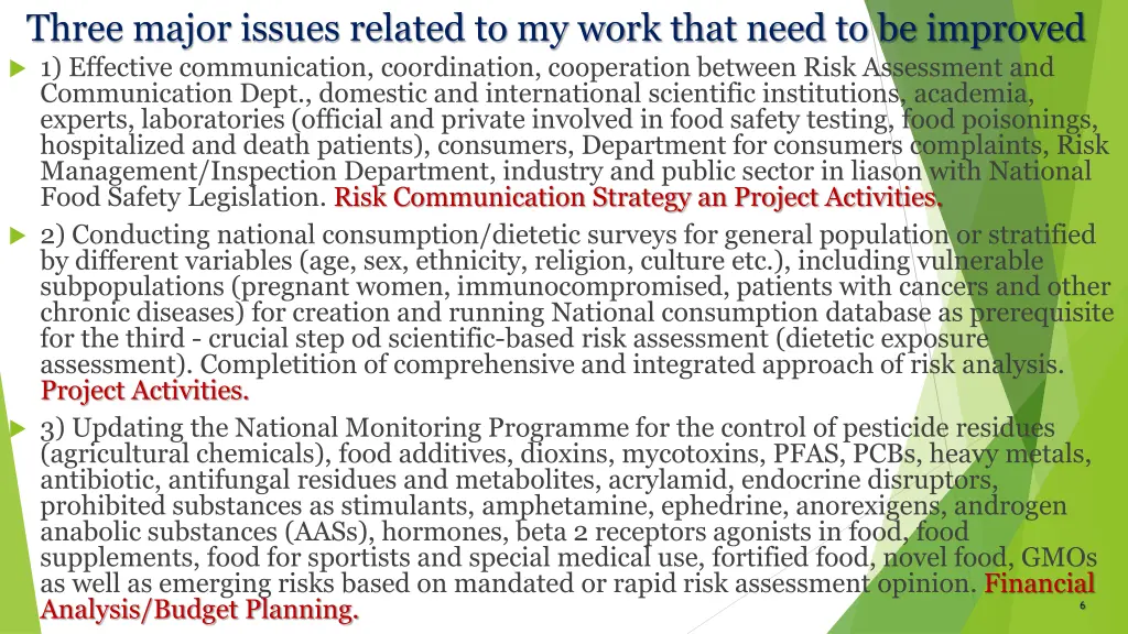 three major issues related to my work that need