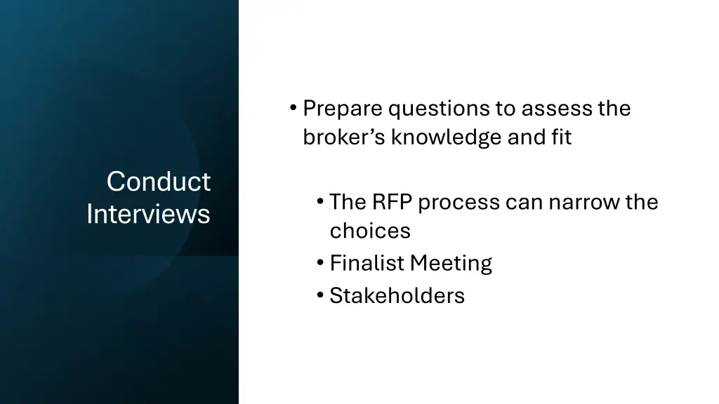 prepare questions to assess the broker