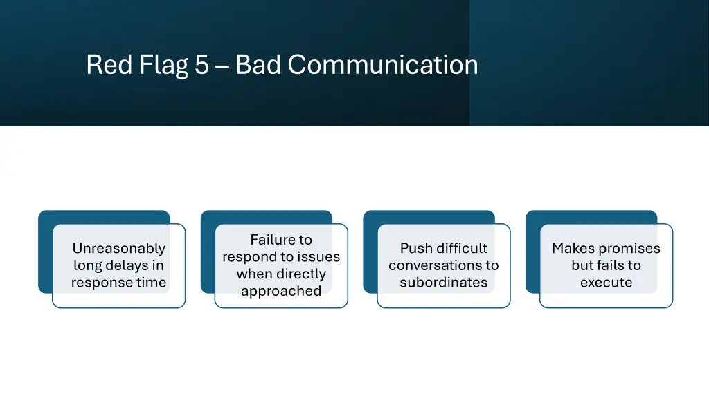 red flag 5 bad communication