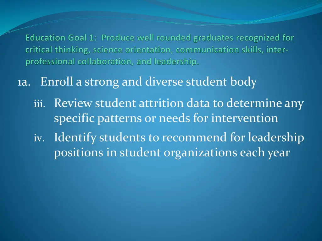 1a enroll a strong and diverse student body 1