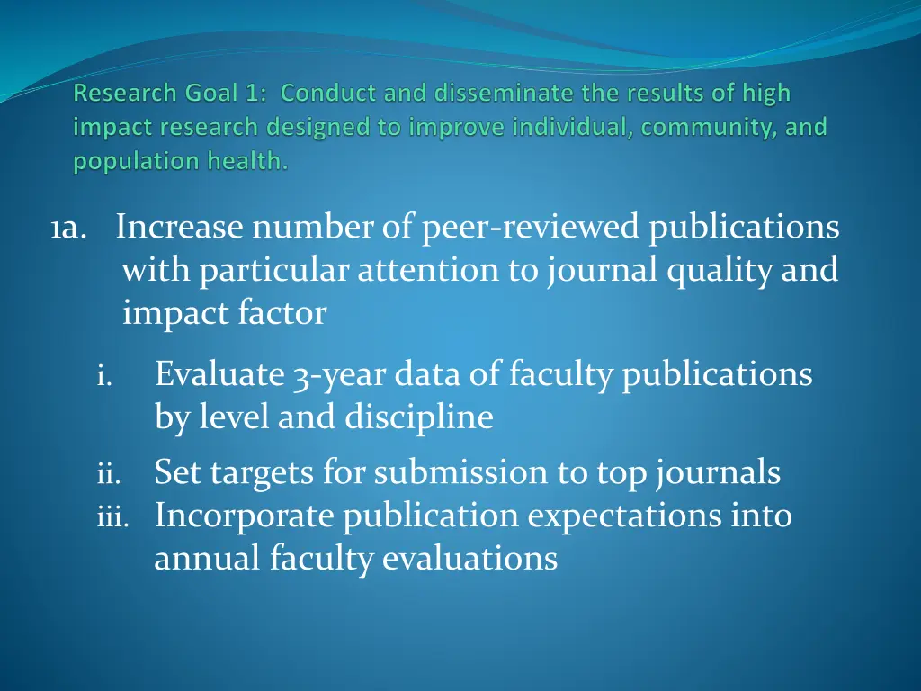 1a increase number of peer reviewed publications