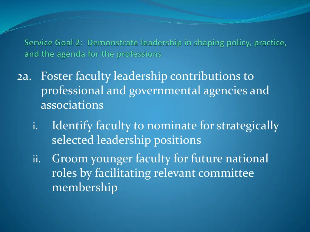 2a foster faculty leadership contributions