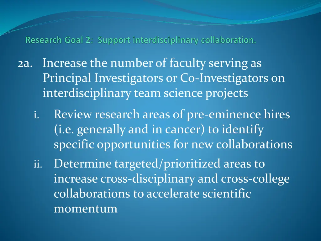 2a increase the number of faculty serving