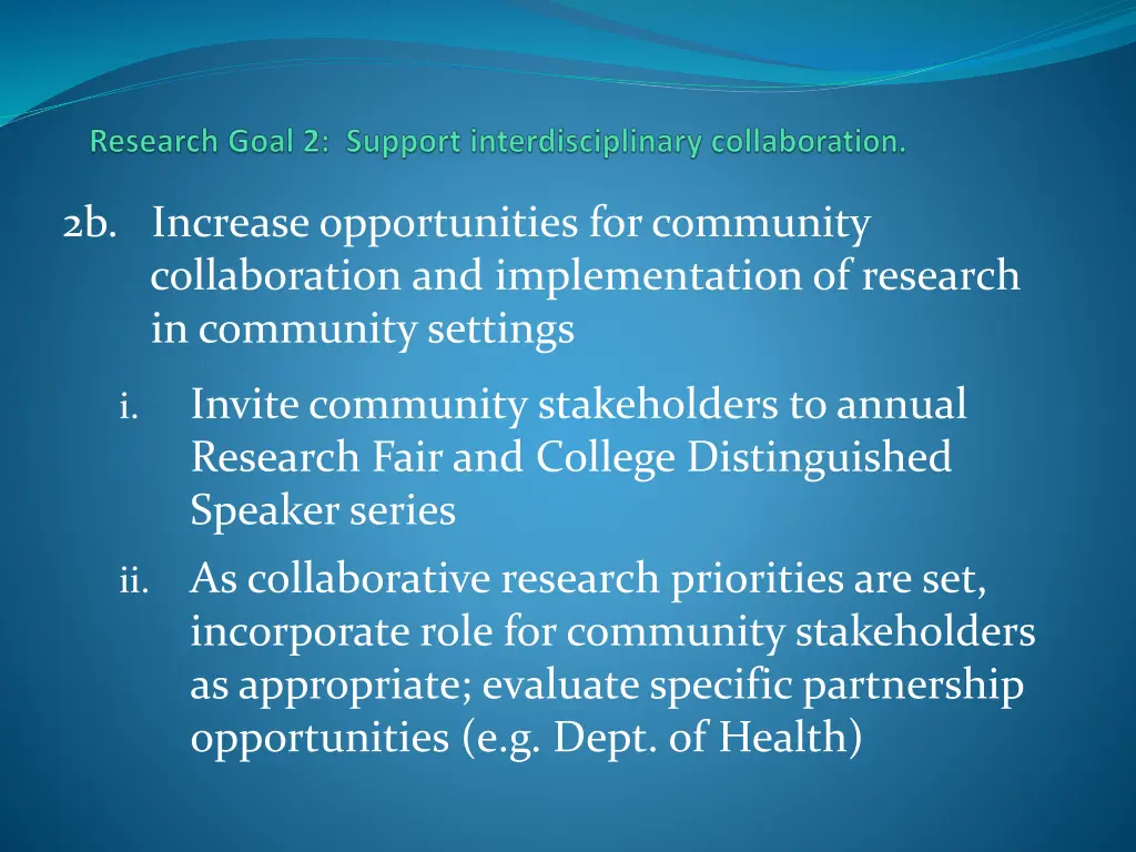 2b increase opportunities for community