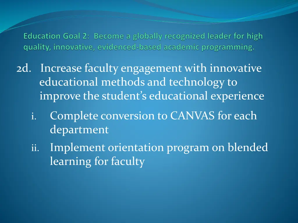 2d increase faculty engagement with innovative