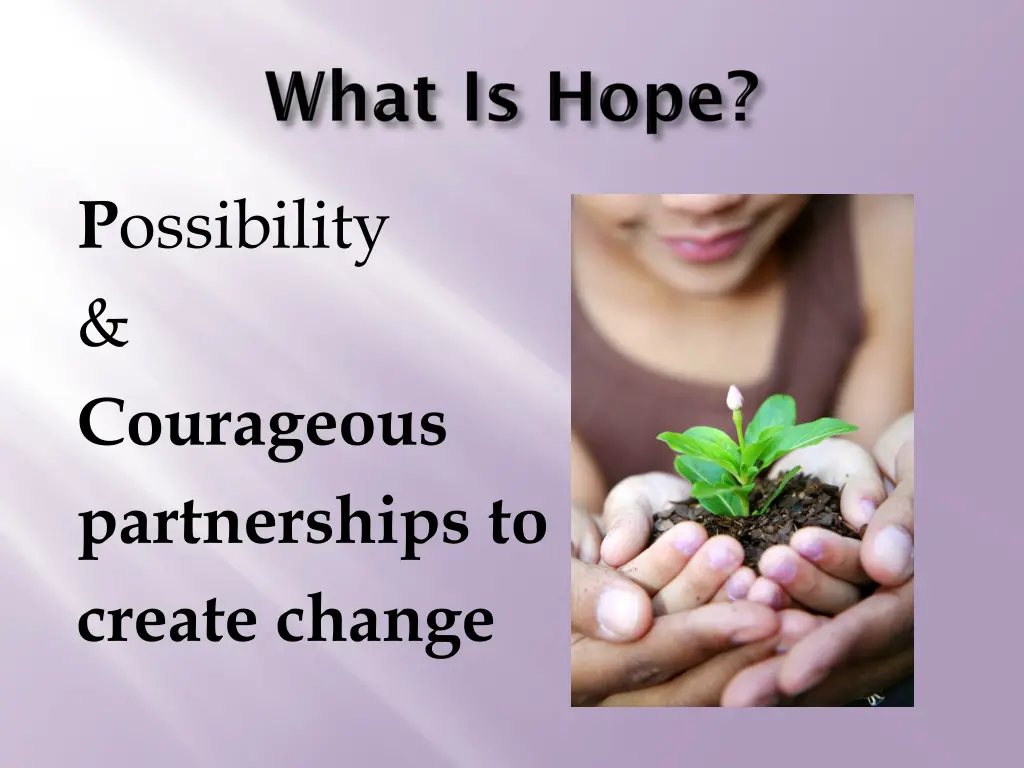 p ossibility courageous partnerships to create