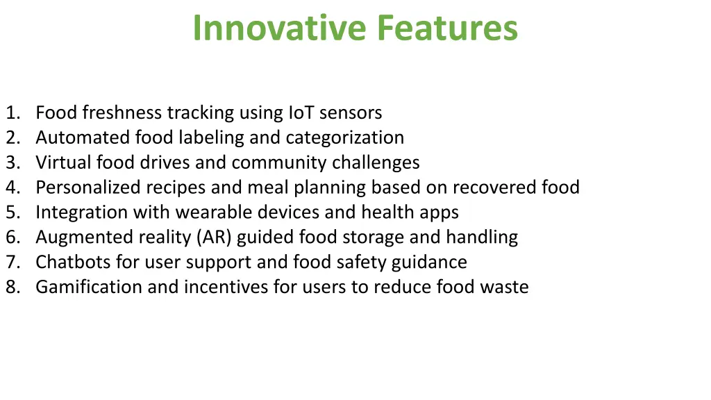 innovative features