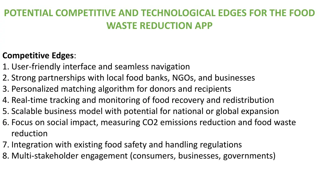 potential competitive and technological edges