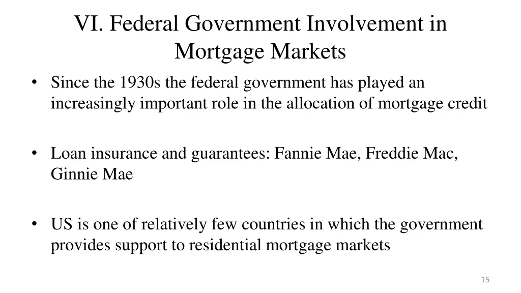 vi federal government involvement in mortgage