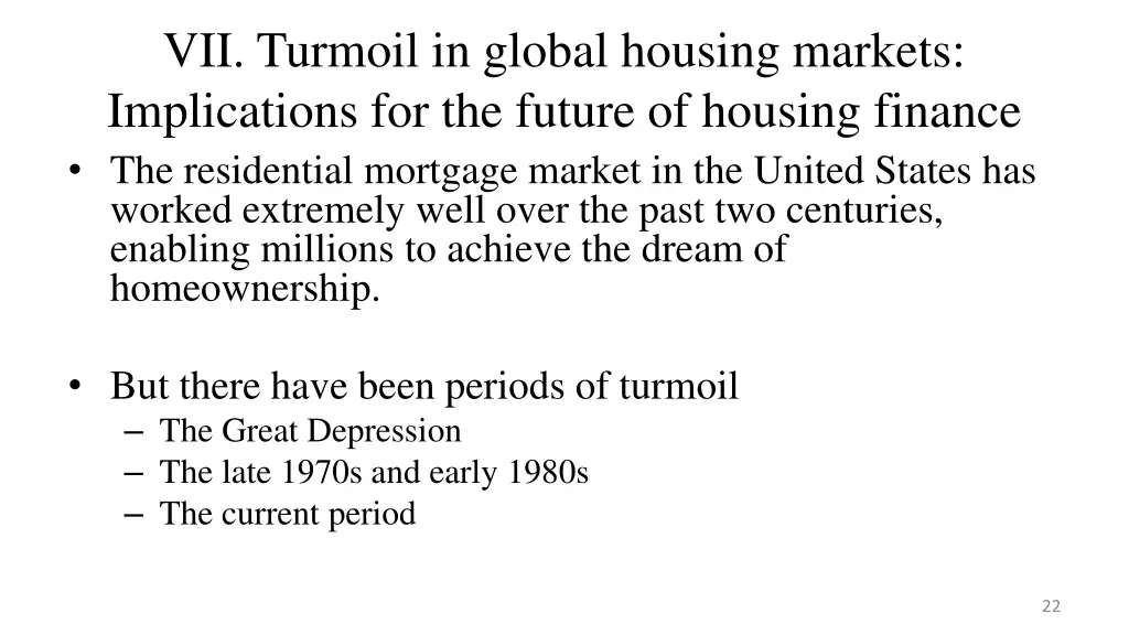 vii turmoil in global housing markets