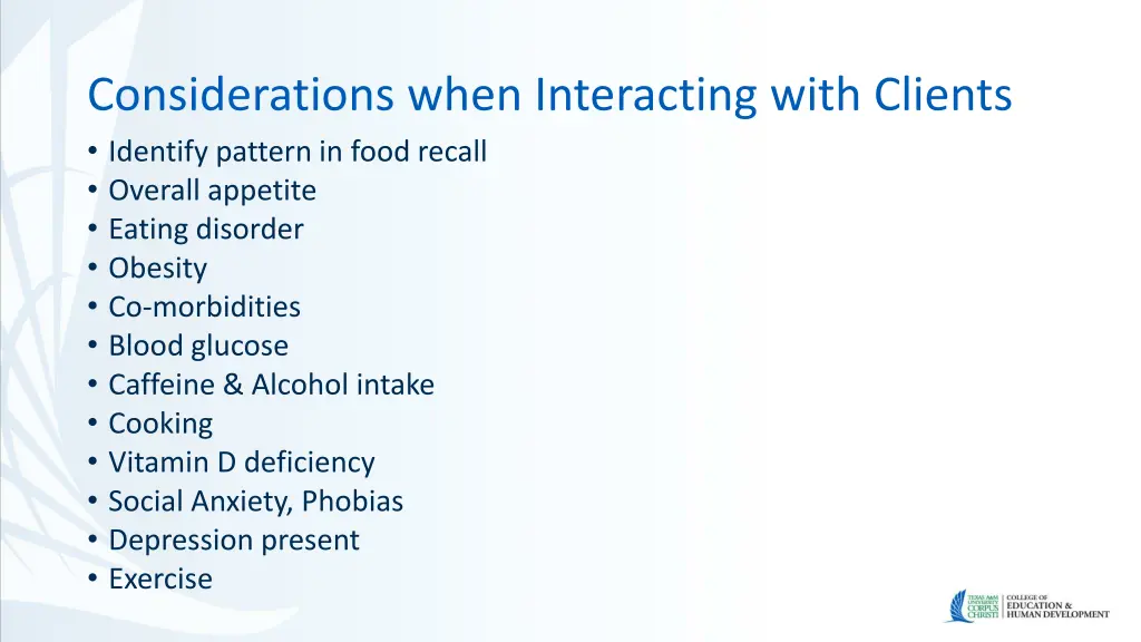 considerations when interacting with clients
