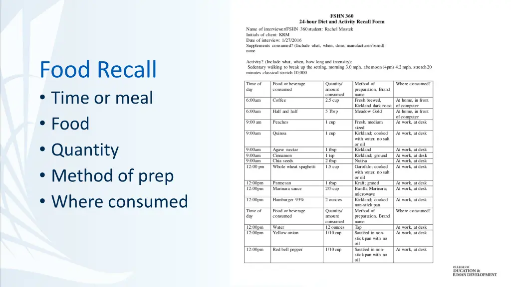 food recall time or meal food quantity method