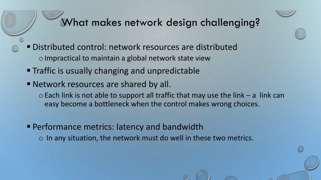 what makes network design challenging