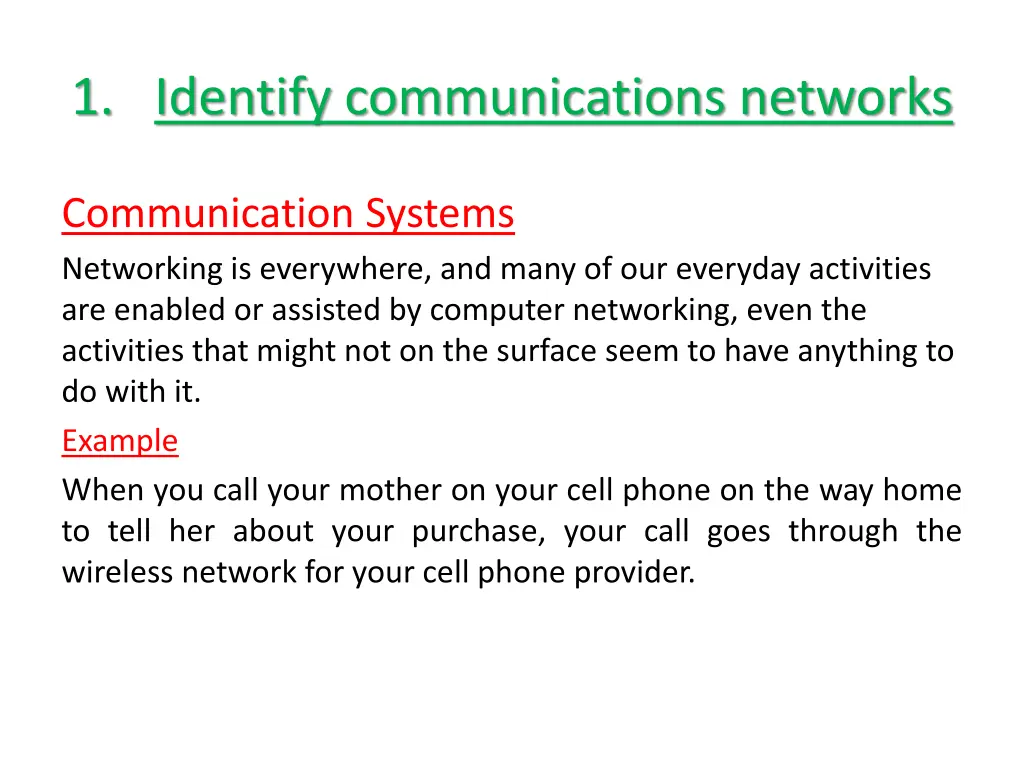 1 identify communications networks