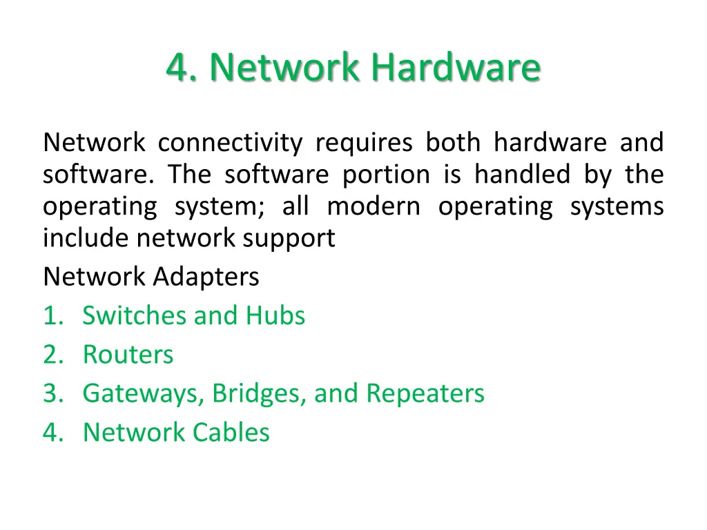 4 network hardware