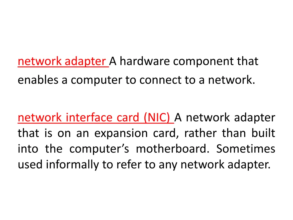 network adapter a hardware component that enables