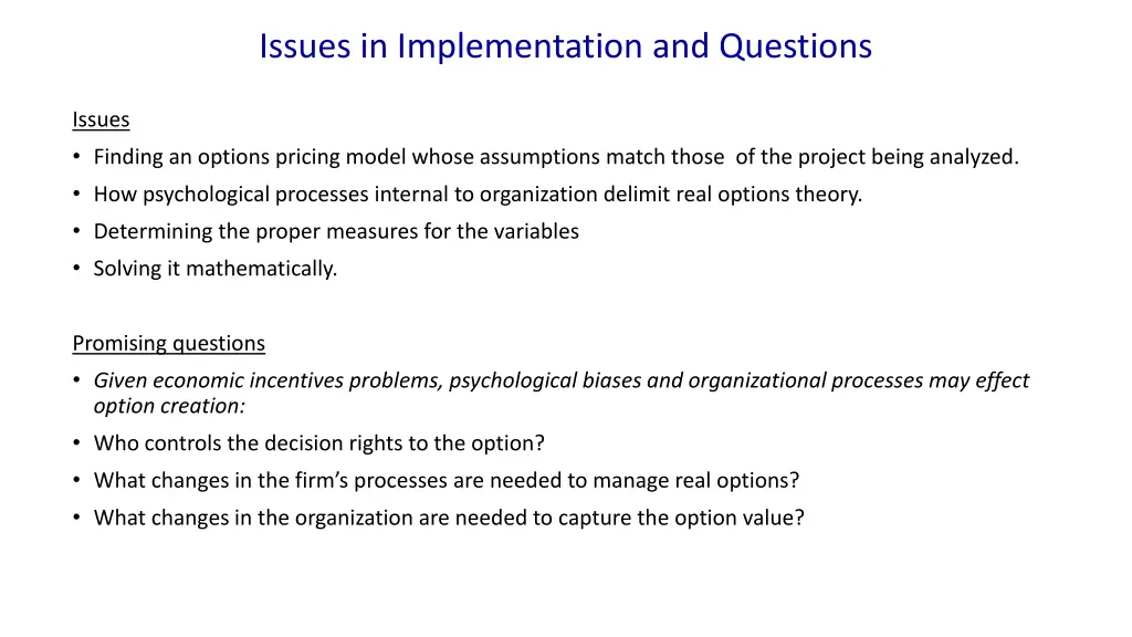 issues in implementation and questions