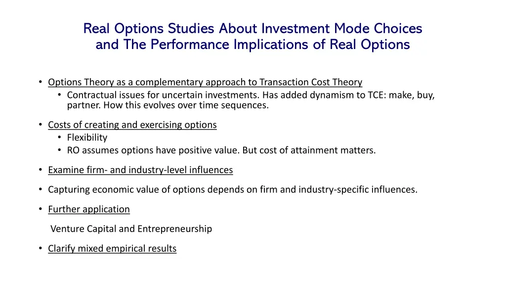 real options studies about investment mode