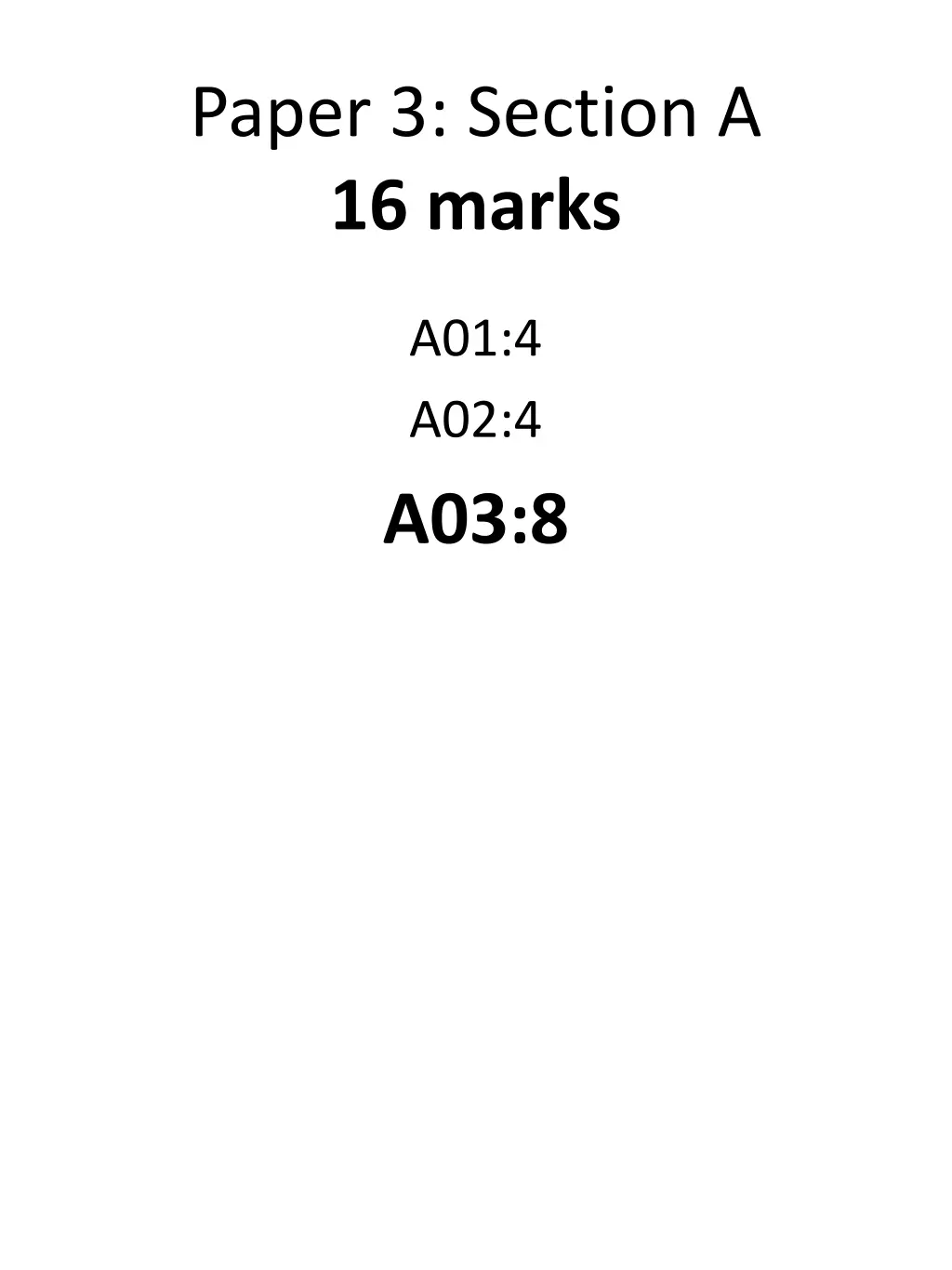 paper 3 section a 16 marks
