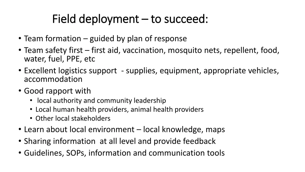 field deployment field deployment to succeed