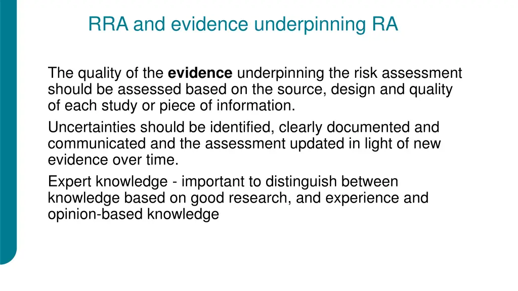 rra and evidence underpinning ra