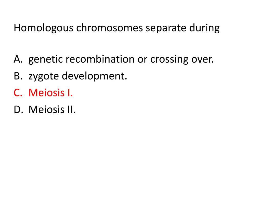 homologous chromosomes separate during