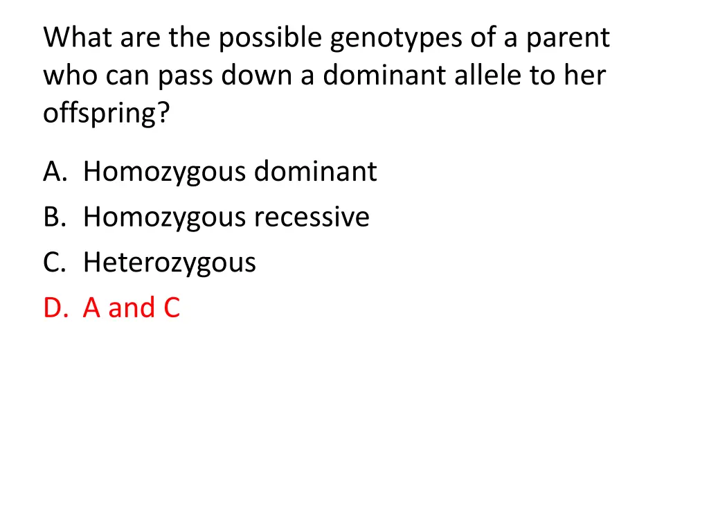 what are the possible genotypes of a parent