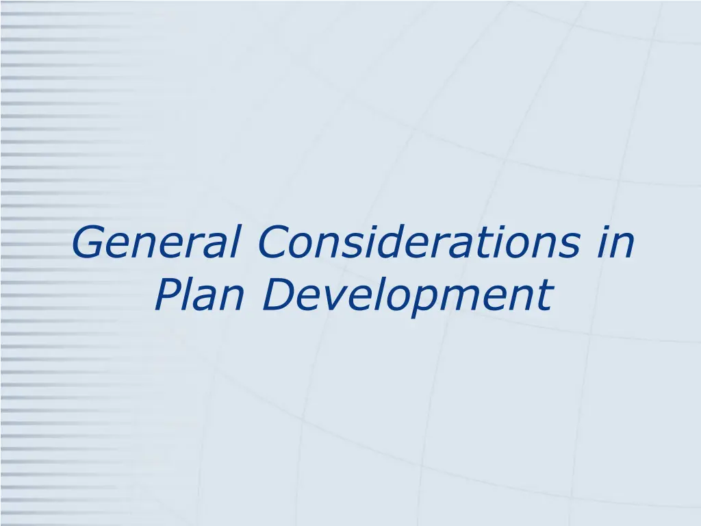 general considerations in plan development
