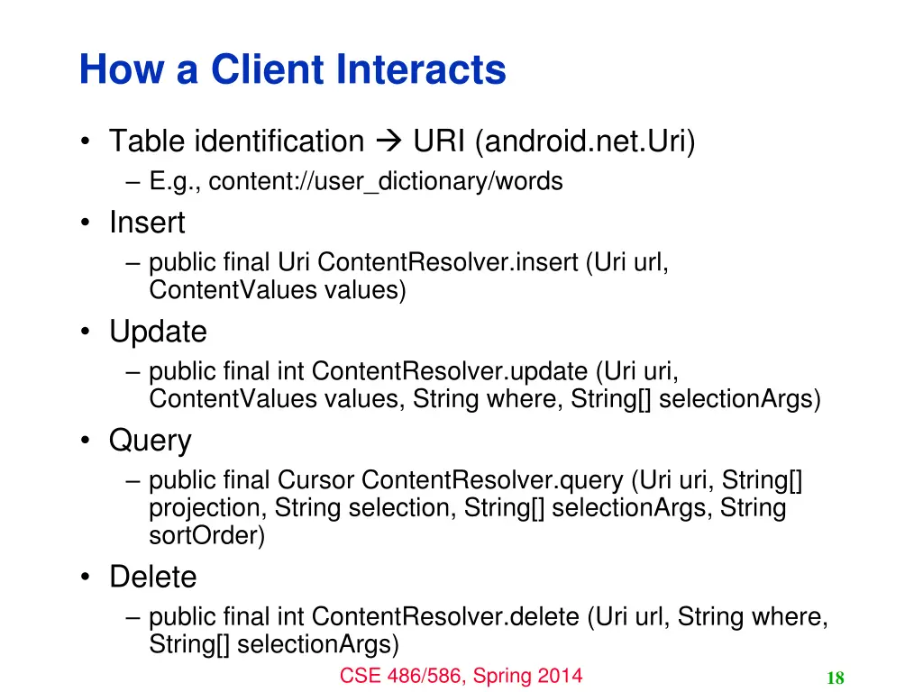 how a client interacts