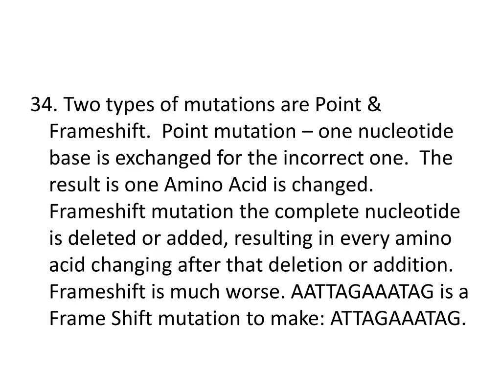 34 two types of mutations are point frameshift